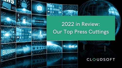 2022 in Review: Our Top Press Cuttings