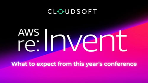 AWS re:Invent 2022 - What to expect from this year's conference