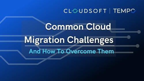 blue background and text reading common cloud migration challenges and how to overcome them