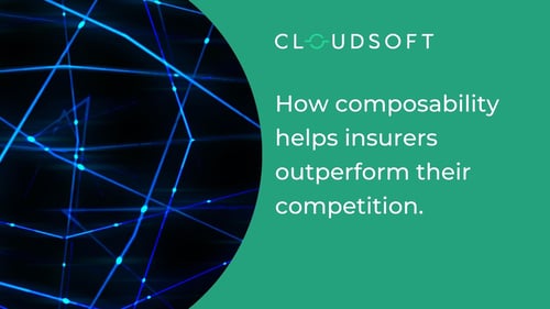 How composability helps insurers outperform their competition.