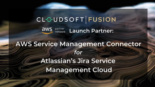 We’re an AWS Launch Partner for AWS Service Management Connector for Atlassian’s Jira Service Management Cloud
