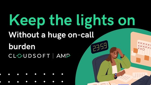 Revolutionise Your Operations: Keeping the Lights on without the On-Call Burden