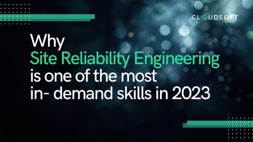 Why SRE is one of the most in demand skills in 2023