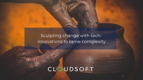 Sculpting change with tech: innovations to tame complexity