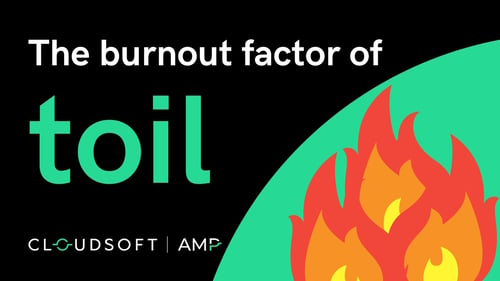 A big factor in tech burnout? Toil.