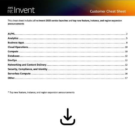 AWS reInvent 2022 Customer Cheat Sheet