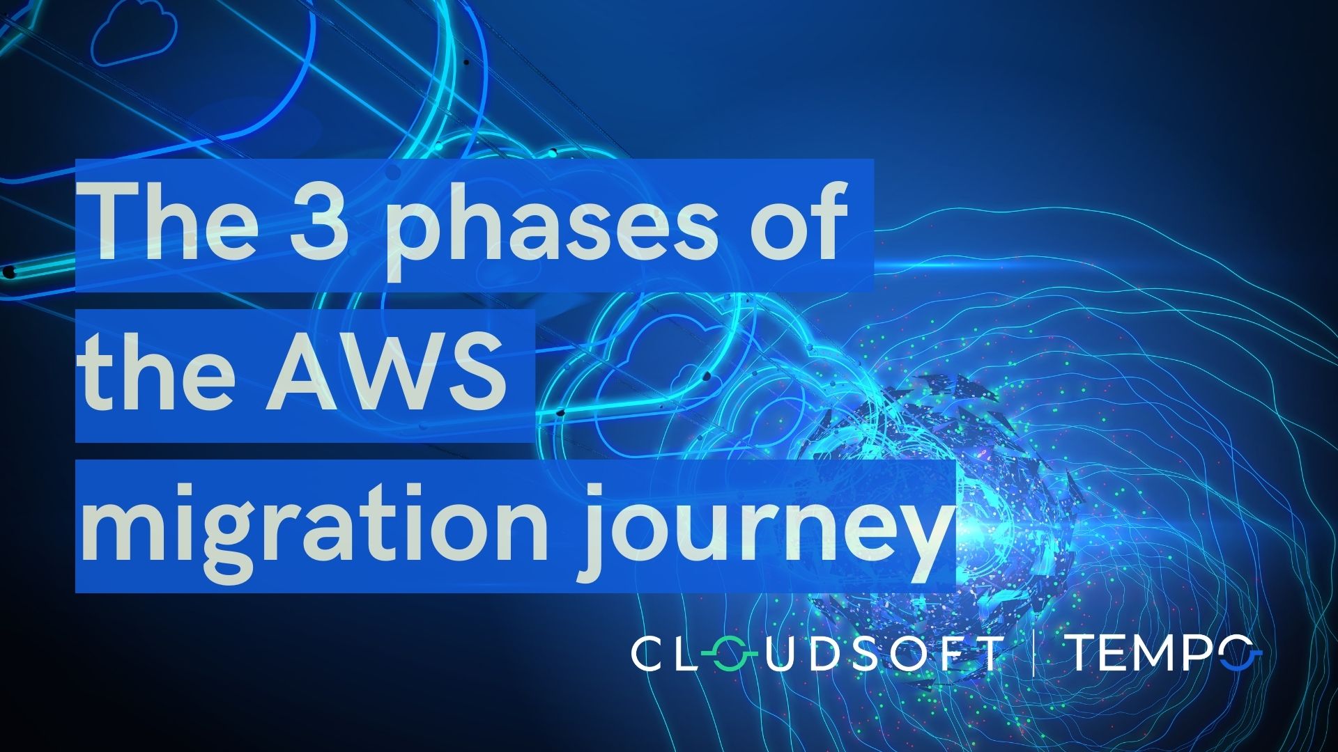 The 3 phases of the AWS migration journey
