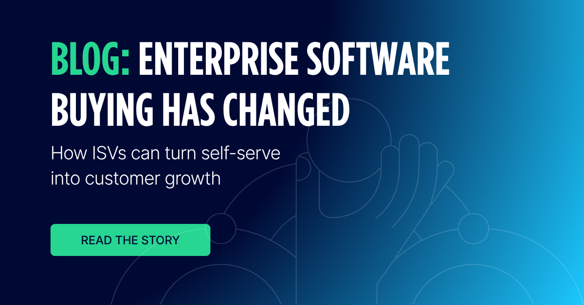 Enterprise software buying has changed. Most ISVs have not.